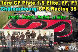 . [REPORTAGE] 1ere CF Piste 1/5 Chateaubourg CPB Racing 35