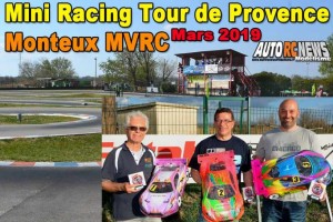 [Reportage] Mini Racing Tour De Provence Monteux Mvrc