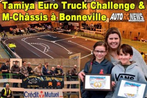 . Tamiya Euro Truck Challenge et M-Chassis Bonneville Team Maximome