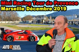 . [Reportage] Mini Racing Tour de Provence Marseille Decembre 2019