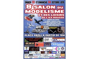 . 8eme Salon du Modelisme et des Loisirs de L'ile Rousse