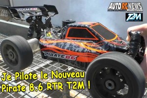 . [Video] Je pilote le Pirate 8.6 RTR T2M t4794or et t4794bu