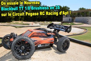 . [Video] Ca commence fort !! On essaie le Blackbull Sport 1/8 EP Brushless