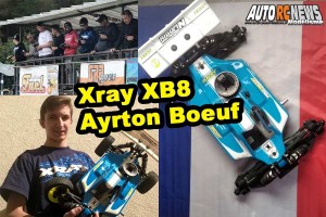 [Reportage] Xray XB8 Ayrton Boeuf