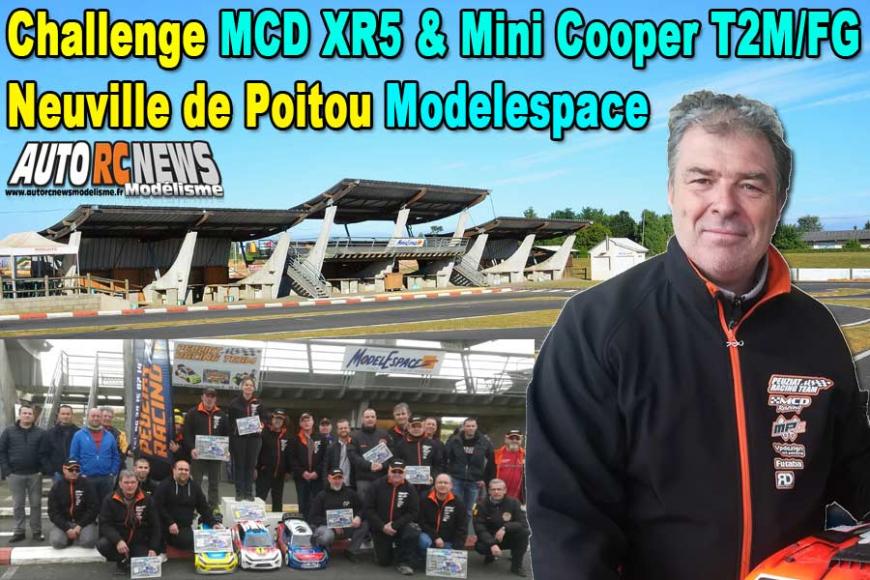 challenge piste 1/5 mcd xr5 et mini cooper t2m/fg à neuville de poitou au club modelespace les 2 et 3 mars 2019. challenge piste 1/5 mcd xr5 et mini cooper t2m/fg à neuville de poitou au club modelespace les 2 et 3 mars 2019.
