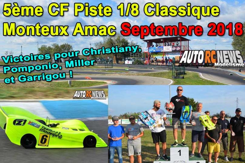 5ème cf piste 1/8 classique et brushless à monteux club amac les 8 et 9 septembre 2018. 5ème cf piste 1/8 classique et brushless à monteux club amac les 8 et 9 septembre 2018.