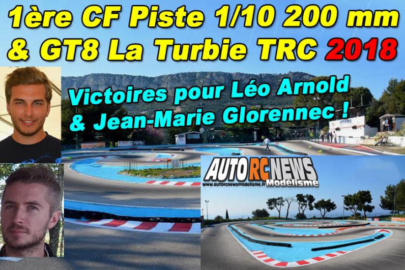 1ère cf piste 1/10 200 et 235 mm et gt8 à la turbie club trc du 2 au 4 mars 2018. 1ère cf piste 1/10 200 et 235 mm et gt8 à la turbie club trc du 2 au 4 mars 2018.