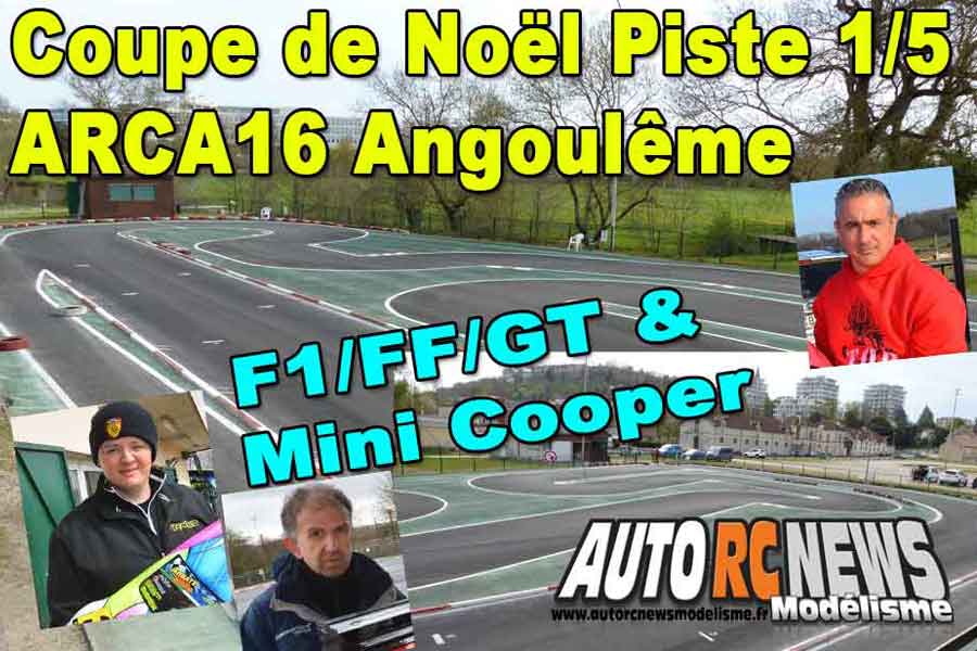 coupe de noël piste 1/5 f1, ff, gt à angoulême club arca16 les 29 et 30 octobre 2016 coupe de noël piste 1/5 f1, ff, gt à angoulême club arca16 les 29 et 30 octobre 2016