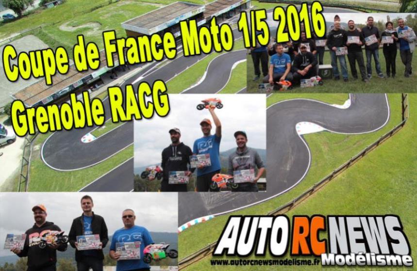 reportage coupe de france moto 1/5 modélisme à grenoble club racg les 01 et 02 octobre 2016