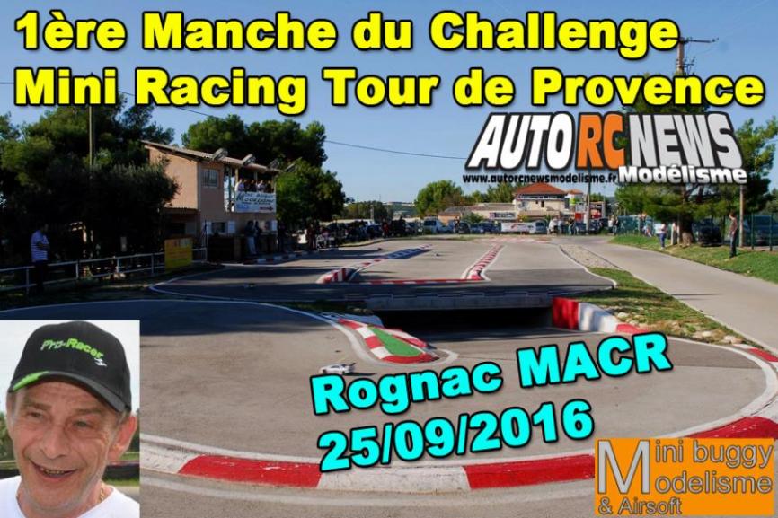 1ère manche du mini racing tour de provence à rognac au club macr le 25 septembre 2016
