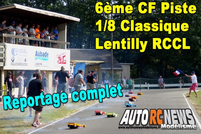 6ème cf piste 1/8 classique à lentilly club rccl les 10 et 11 septembre 2016 6ème cf piste 1/8 classique à lentilly club rccl les 10 et 11 septembre 2016