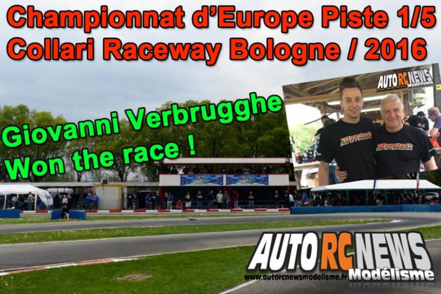 championnat d'europe piste 1/5 tc à bologne au collari raceway du 14 au 23 juillet 2016. championnat d'europe piste 1/5 tc à bologne au collari raceway du 14 au 23 juillet 2016.