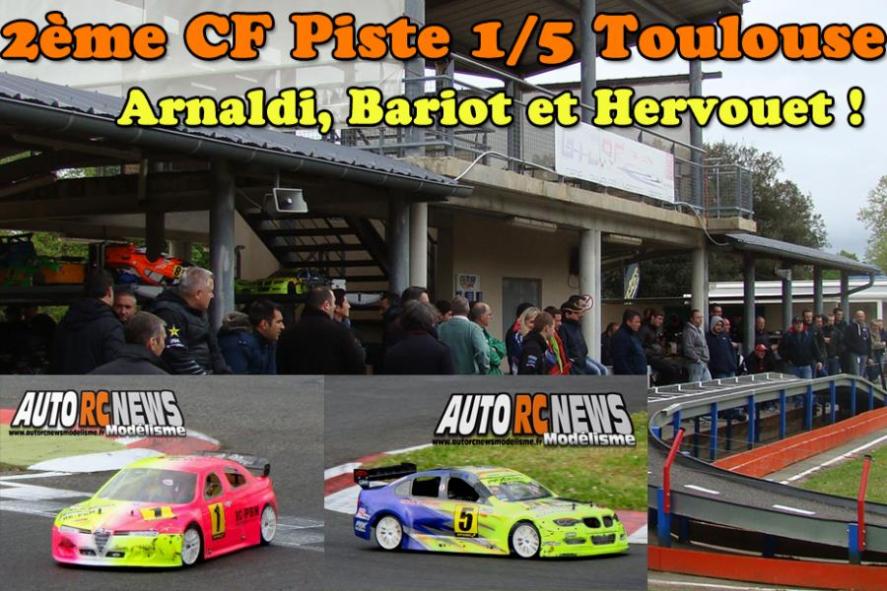 reportage 2ème cf piste 1/5ème toulouse tourisme élite, ff, national club tvrc les 23 et 24 avril 2016 reportage 2ème cf piste 1/5ème toulouse tourisme élite, ff, national club tvrc les 23 et 24 avril 2016
