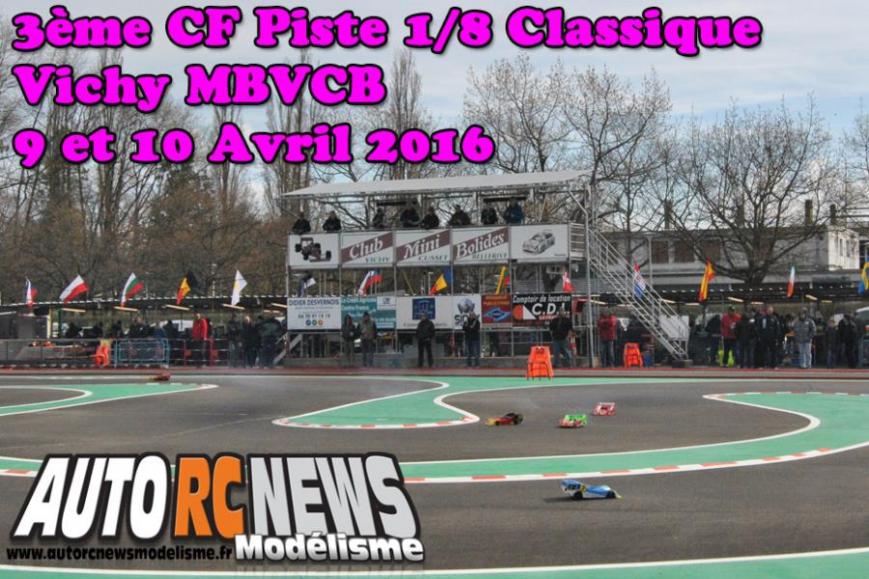 reportage 3ème cf piste 1/8ème classique à vichy club mbvcb les 9 et 10 avril 2016. reportage 3ème cf piste 1/8ème classique à vichy club mbvcb les 9 et 10 avril 2016.
