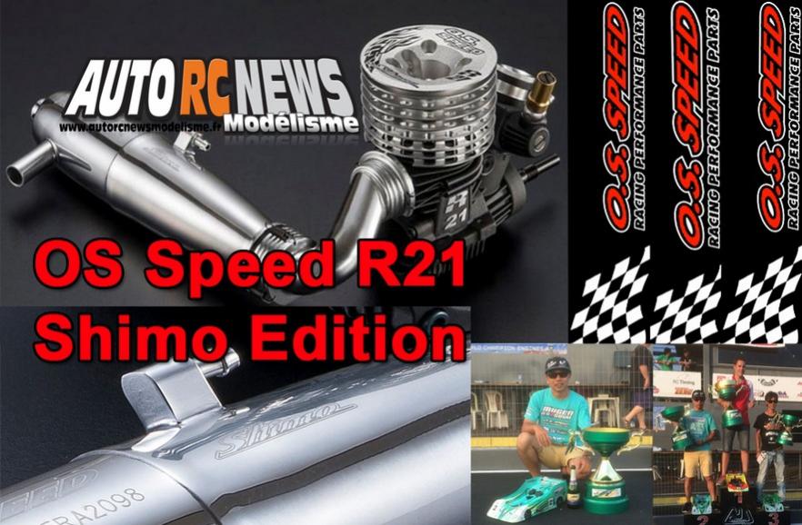 moteur os speed r21 shimo edition 3,5 cm3 de piste pour les voitures radiocommandées