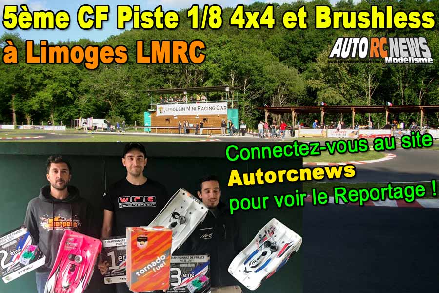 reportage 5ème cf piste 4 x 4 elite, national et brushless à limoges club lmrc les 28 et 29 septembre 2019